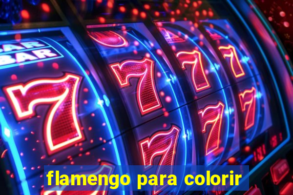 flamengo para colorir